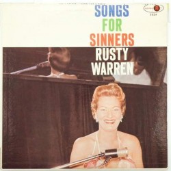 Пластинка Rusty Warren Song for sinners Rusty Warren